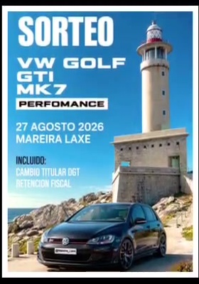 Cartel do sorteo do VW Golf GTI MK7 Performance de Mareira Laxe